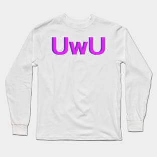 UwU Long Sleeve T-Shirt